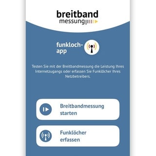 Mit der Breitbandmessungs-App der Bundesnetzagentur kann jeder mit seinem Smartphone Funklöcher im Mobilfunknetz melden. 