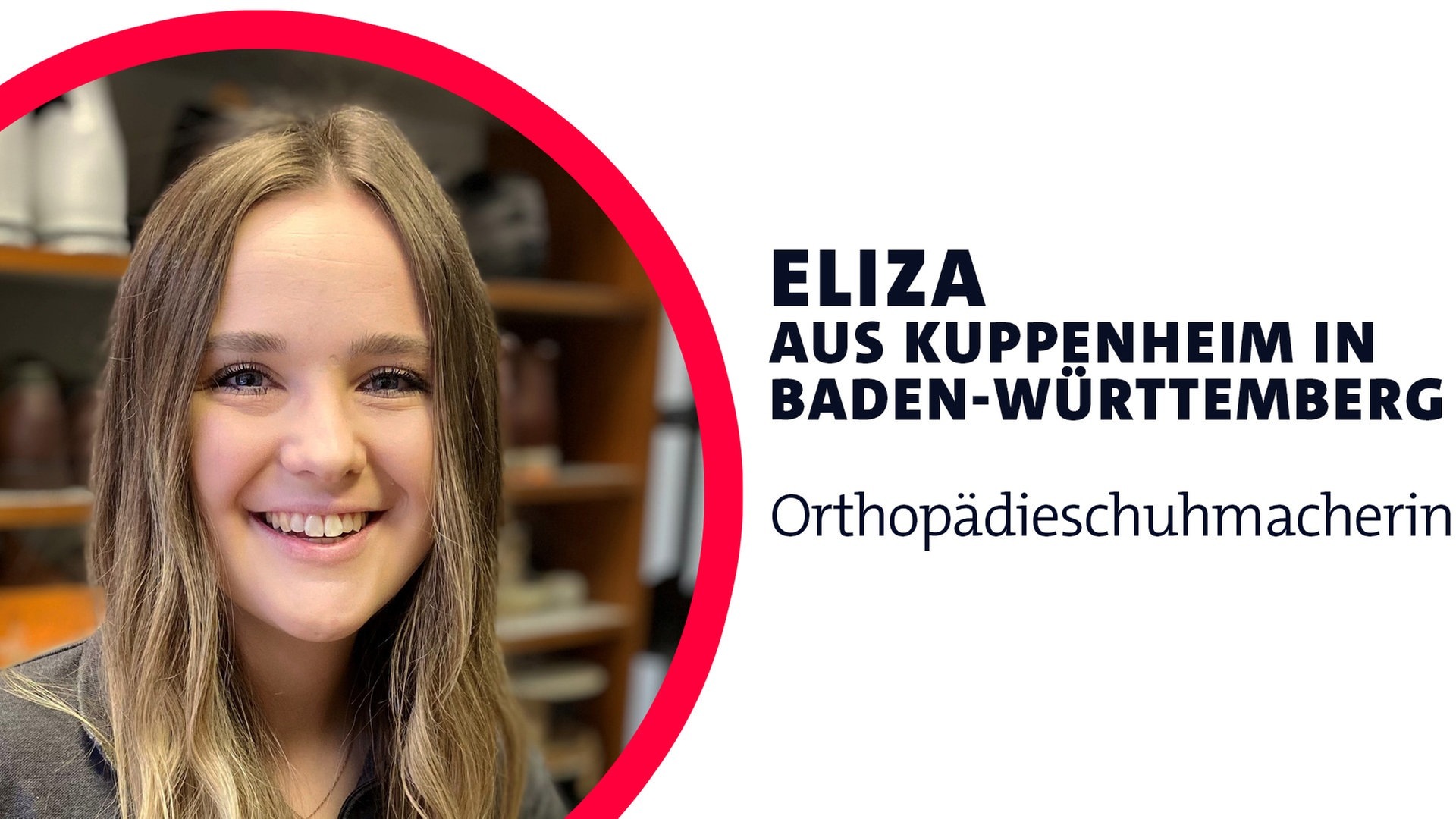 Foto: SWR3, Eliza Frey Eliza ist Orthopädieschuhmacherin (Foto: SWR3, Eliza Frey)