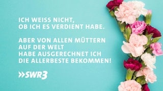 Lustige und schöne Whatsapp-Sprüche für Mama zum Muttertag. Auf Tafeln mit Blumen.