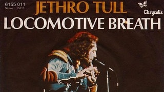 Jethro Tull - Locomotive Breath (Foto: Chrysalis) Jethro Tull - Locomotive Breath
