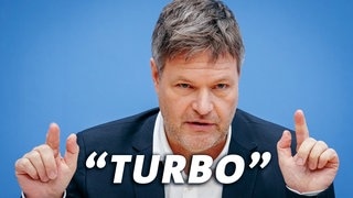 Robert Habeck und der Turbo beim Klimaschutz