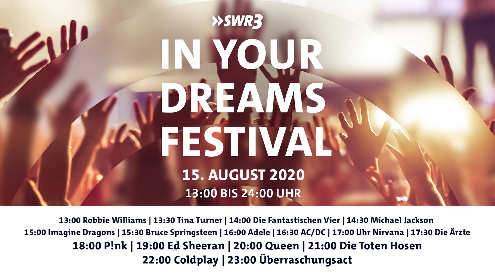 Foto: Foto: AdobeStock Melinda Nagy, Plakat: SWR3 Festivalplakat: In Your Dreams am 15. August 2020 mit Auftrittszeiten der Künstler (Foto: Foto: AdobeStock Melinda Nagy, Plakat: SWR3)